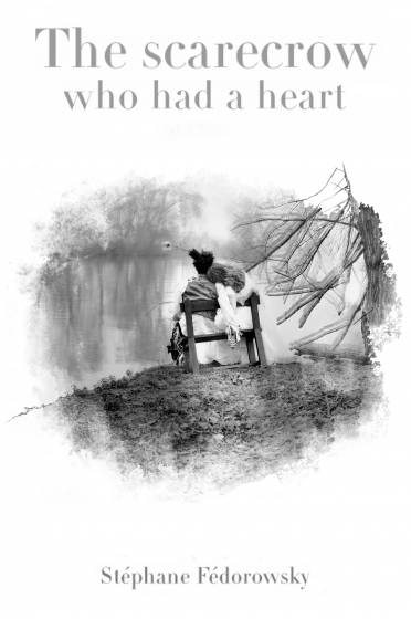 The Scarecrow who had a Heart The Scarecrow who had a Heart