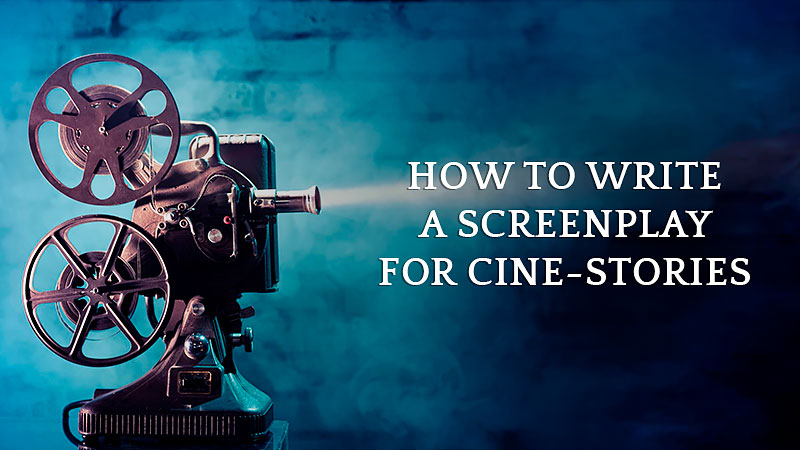 HOW TO WRITE A SCREENPLAY FOR CINE-STORIES (cover)